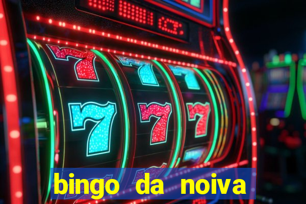 bingo da noiva para imprimir